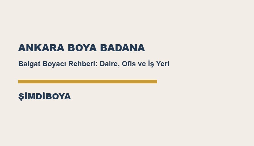 Balgat Boyacı Rehberi: Daire, Ofis ve İş Yeri Boyama