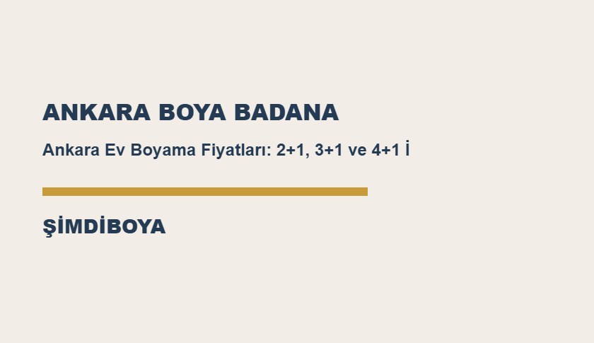 Ankara Ev Boyama Fiyatları: 2+1, 3+1 ve 4+1 İçin Rehber